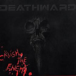Deathward : Crush the Enemy